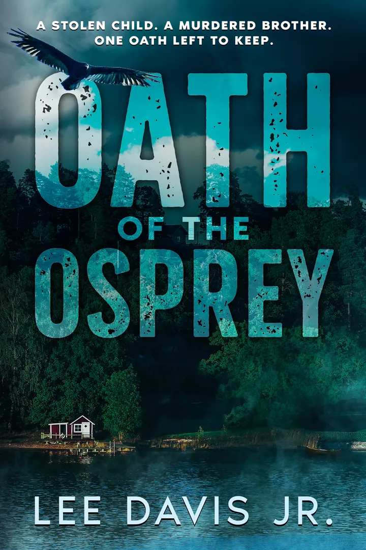 Oath of the Osprey by Lee Davis Jr.